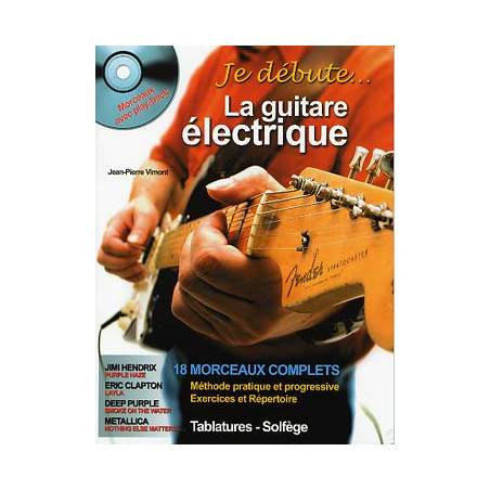 Je débute la guitare électrique (avec CD)