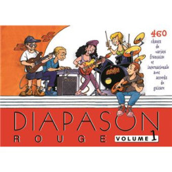 Diapason rouge Volume 1 : 460 chants de variétés française et internationale