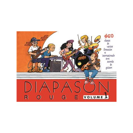 Diapason rouge Volume 1 : 460 chants de variétés française et internationale