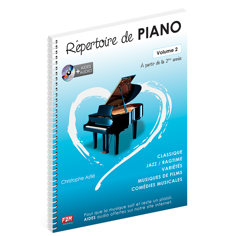 Répertoire de PIANO Volume 2 - Christophe ASTIE