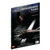 J'apprends L'ACCOMPAGNEMENT AU PIANO