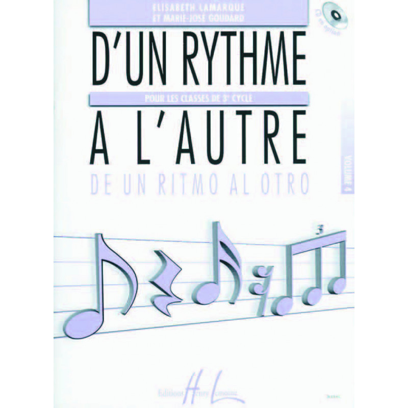 D'UN RYTHME A L'AUTRE Volume 4 - LAMARQUE Elisabeth & GOUDARD Marie-José