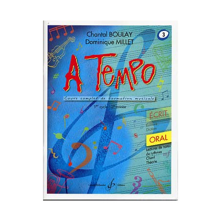 A tempo : oral. Volume 3 - Chantal BOULAY, Dominique MILLET