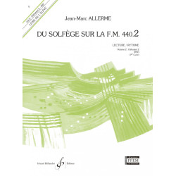 Du solfège sur la F. M. 440.2. Lecture et rythme Livre de l'élève - Jean-Marc ALLERME