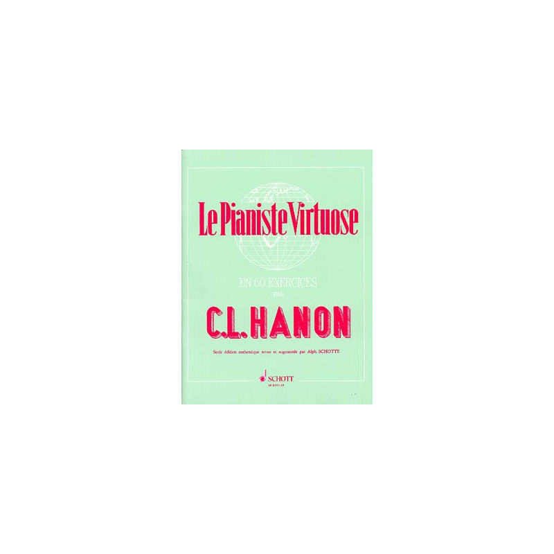 Le Pianiste Virtuose (en 60 Exercices) - C.L. HANON