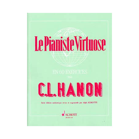 Le Pianiste Virtuose (en 60 Exercices) - C.L. HANON