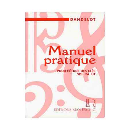 Manuel pratique pour l'étude des clés - ancienne édition (1928, rouge) -  DANDELOT Georges