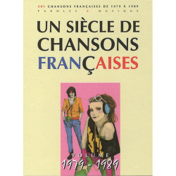 UN SIÈCLE DE CHANSONS...