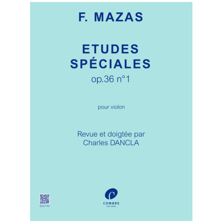 Etudes spéciales Op.36 n°1 - MAZAS Jacques-Fereol